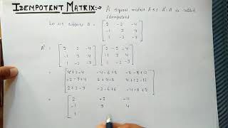 MATRICESIdempotentNilpotentInvolutory matrices [upl. by Adnowal]