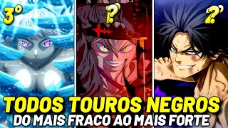 🔥ATUALIZADO TODOS OS TOUROS NEGROS DE BLACK CLOVER DO MAIS FRACO AO MAIS FORTE [upl. by Eciryt719]