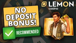 NO DEPOSIT BONUS  LEMON CASINO [upl. by Eenehs]