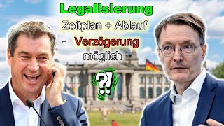 Zeitplan Legalisierung  Ablauf Anpassungen Gesetzentwurf [upl. by Millwater703]