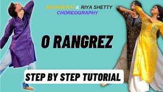 O Rangrez Navami Rai amp Riya Shetty Dance Choreography Tutorial  O Rangrez Reels Dance Tutorial [upl. by Adnwahsor475]