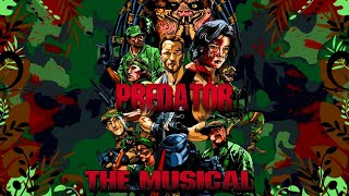 Predator The Musical  Movie Version [upl. by Alasteir]