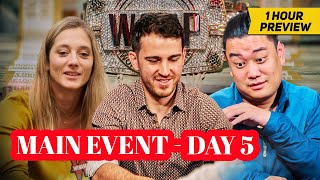 WSOP Main Event Day 5 with Gaelle Baumann Zilong Zhang and Koray Aldemir  1Hour Preview [upl. by Aknaib]