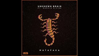 Unknown Brain  MATAFAKA feat Marvin Divine Official instrumentalExtended Mix [upl. by Zelde]