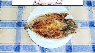 Lubina con alioli  Receta de Cocina en Familia [upl. by Ahsian]