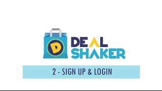 DealShaker Tutorials Sign up and Login [upl. by Sac591]