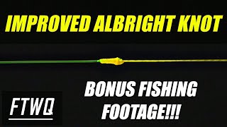 Fishing Knots Improved Albright Knot  Braid to Fluorocarbon Knot How to tie fishing line together [upl. by Alema]