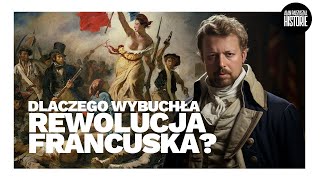 Dlaczego wybuchła rewolucja francuska 5 ciekawostek dotyczących rewolucji francuskiej [upl. by Charie]