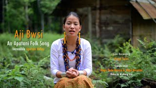 Aji Bwsi an Apatani Folk Song by Hage Suka  Ziro  Arunachal folk song [upl. by Barbarese]