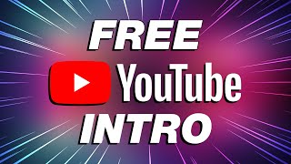 FREE YouTube Intro Maker for Beginners Quick amp Easy [upl. by Earlie]