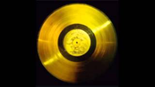 Voyager Golden Record  Sounds of Earth [upl. by Henarat734]