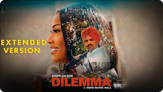 Dilemma extended version Ai Sidhu Moose wala [upl. by Letnahs532]