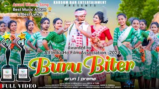 Buru Biter  new ho video song 2024  Arun amp Prema  Arun Mundri amp Nirmala Kisku  full video [upl. by Keene777]