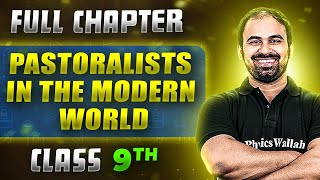 Pastoralists In The Modern World FULL CHAPTER  Class 9th History  Chapter 4  Neev [upl. by Esiuol]