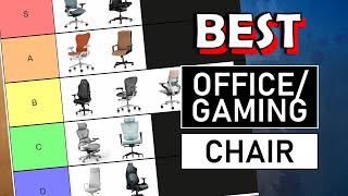 Ranking My Favourite OfficeGaming Chair  Tier List [upl. by Rayshell]