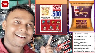 Cornitos Nacho Crisps offer Scan and Win Assured Gift Up To ₹500  Cornitos Redeem Code [upl. by Baily]