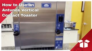 How to Use an Antunes Vertical Contact Toaster [upl. by Ytima]