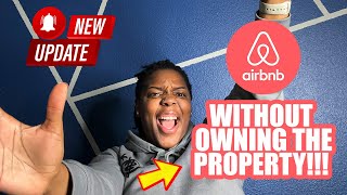 HOW TO AIRBNB WITHOUT OWNING THE PROPERTY I 2024 METHOD [upl. by Osric339]