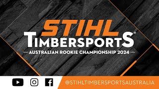 STIHL TIMBERSPORTS® Australian Rookie Championship 2024 [upl. by Magan]