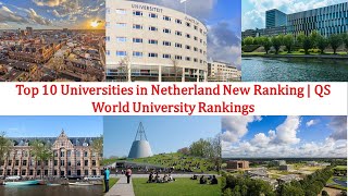 Top 10 Universities in Netherlands New Ranking  Utrecht University Ranking [upl. by Grote638]