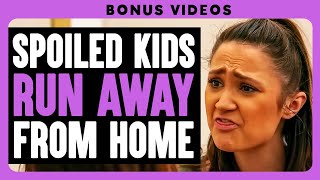 Spoiled Kids Run Away From Home  Dhar Mann Bonus [upl. by Phebe]