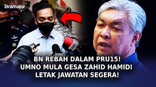 BN Rebah Dalam PRU15 UMNO Mula Gesa Zahid Hamidi Letak Jawatan Segera [upl. by Aeduj724]