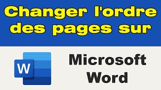 Comment changer lordre des pages sur Word [upl. by Yrroc]