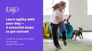 FREE Webinar Learn agility with your dog — 4 essential steps to get started [upl. by Wallach520]