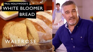 Paul Hollywoods White Bloomer Bread  Waitrose [upl. by Ycnahc]