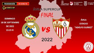 AVILA SUPERCUP 2022  FINAL CAMPEONES [upl. by Valina]