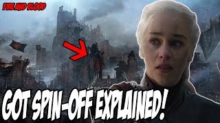 The Targaryen Spinoff EXPLAINED Game Of Thrones Season 8 Fire and Blood [upl. by Hannaoj]