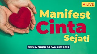 🔴 Cara Mendapatkan Cinta Sejati dengan Inner Work 💋  Law of Attraction LoA  Hukum Asumsi [upl. by Greeson]