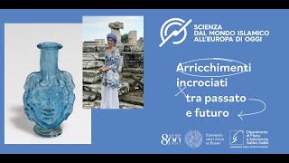 Francesca Veronese  La lunga storia del vetro Il punto di vista dell’archeologia [upl. by Baptist]