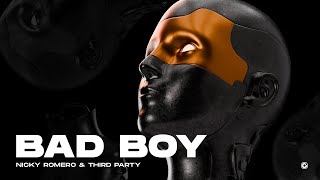 Nicky Romero amp Third Party  Bad Boy Official Video [upl. by Trevlac]