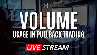 Using Volume to Help With Pullback Trades  TRADE OF THE DAY Live Analysis amp Walkthrough [upl. by Ainegue220]