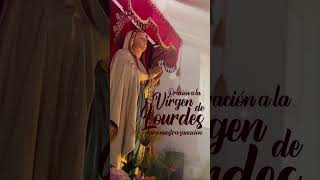 Oración de Sanación a la Virgen de Lourdes 🙏🏻 TeleVID VirgenDeLourdes [upl. by Anirbaz]