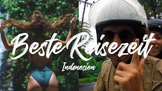 Zur Regenzeit nach Bali Das ist die beste Reisezeit für Indonesien l Whats Next Reisen [upl. by Anaicul]