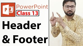 How to insert Header amp Footer in PowerPoint Slide  Class 13 [upl. by Spiro765]