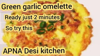 Green Garlic Omelette  Amlet Banane ki Recipe  How to Make an Omelette by Apna Desii Kitchen [upl. by Annahsad]