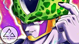 CELL SONG  quotPerfectionquot  Divide Music Ft FabvL Dragon Ball Z [upl. by Eldwon]