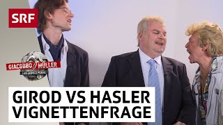 Girod vs Hasler in der Vignettenfrage  Giacobbo  Müller  Comedy  SRF [upl. by Yramliw449]