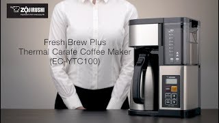 Zojirushi Fresh Brew Plus Thermal Carafe Coffee Maker ECYTC100 [upl. by Haramat]