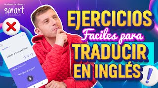 Ejercicios fáciles para traducir en inglés 🤩🔥 [upl. by Galatia]