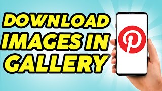 How to Download Pinterest Images in Gallery  2024 [upl. by Rehotsirk]