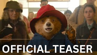 Paddington 3 official teaser [upl. by Yatnwahs]