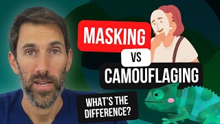 Camouflaging amp Autistic Masking Explained – What’s the difference [upl. by Redleh]