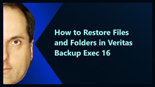 How to Restore Files and Folders in Veritas Backup Exec 16 [upl. by Suolkcin228]