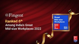 Great Place To Work 2022  Indias Great Mid Size WorkPlaces 2022  Fingent  6th Rank [upl. by Yesrod864]