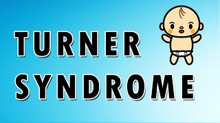 Turner Syndrome Symptoms Treatment and Causes [upl. by Simara]