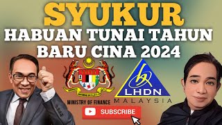 SYUKUR TAHNIAH 3 HABUAN TUNAI SEMPENA TAHUN BARU CINA 2024 [upl. by Malsi584]